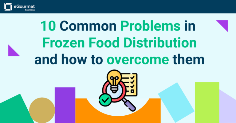 10 Common Problems in Frozen Food Distribution and How to Overcome Them ...